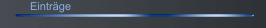 Eintr&auml;ge